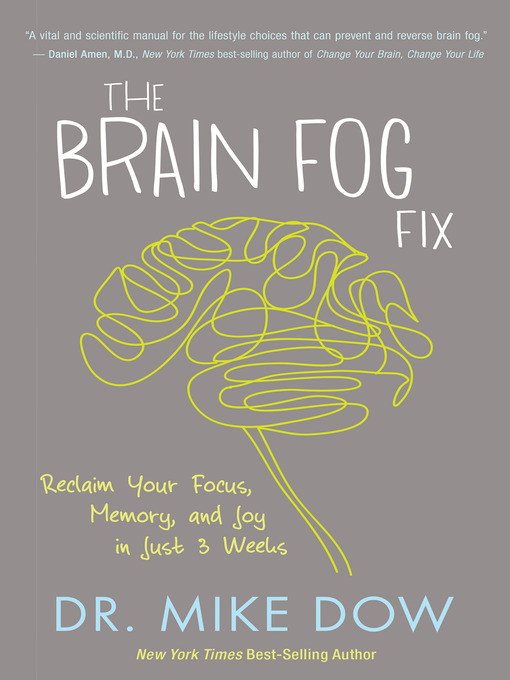 Title details for The Brain Fog Fix by Mike Dow - Available